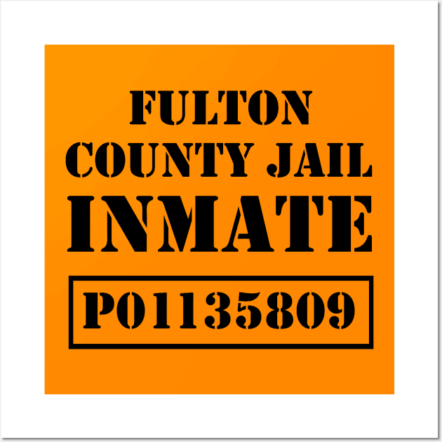 TRUMP HALLOWEEN FULTON COUNTY JAIL Wall Art by thedeuce